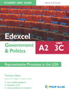 Edexcel A2 Government & Politics Student Unit Guide (eBook): Unit 3C Representative Processes in the USA